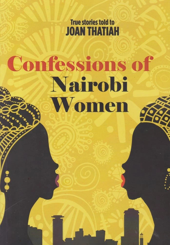 Confessions Of Nairobi Women