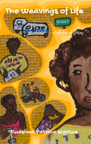 The Weavings of Life