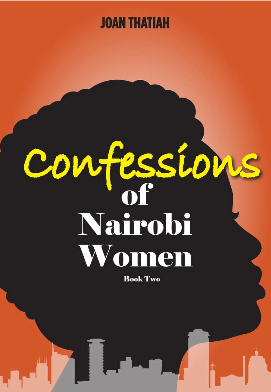 Confessions Of Nairobi Women Book 2